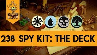 E238 - Spy Kit: The Deck | Commander's Brew | Commander Deck Tech