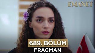 Emanet 689. Bölüm Fragmanı - 2 Haziran Pazar #emanet #legacy