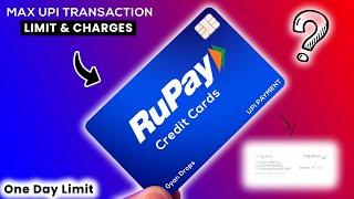 All RuPay Credit Card Maximum UPI Transaction Limit & Charges with Proof