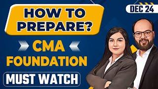 How to Prepare CMA Foundation Dec 24 | Best Strategy CMA Fond Dec 24 | CMA Fond Complete Strategy