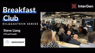 InterGen #OilandGasTech Breakfast Club presents SensorUp