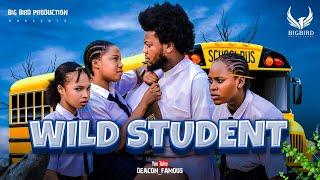 WILD STUDENT - MERCY KENNETH, DEACON FAMOUS, JASMINE RAJINDER,  2024 Romantic Movie