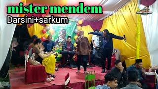 Mister Mendem|| Darsini+Sarkum Maulana_cenil javanese musik