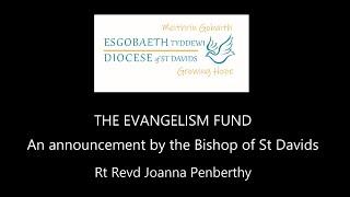 The Church in Wales Evangelism Fund: An announcement by the Bishop of St Davids