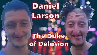 The Deterioration of Daniel Larson