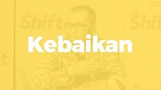 Kebaikan - Ustadz Hanan Attaki