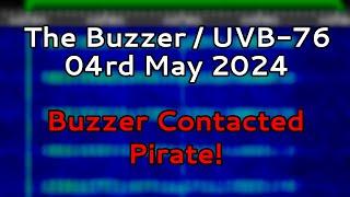  The Buzzer | 04th May 2024 | Buzzer Contacted Pirate (Using CIS)