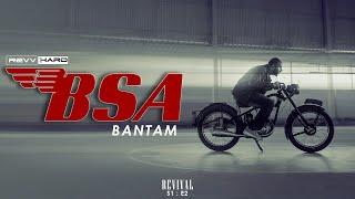 BSA Bantam: A testament of timeless design | REVV HARD REVIVALS S01 EP2.
