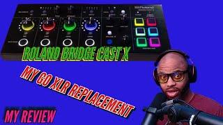 Roland Bridge Cast X | Review and Settings | This has replaced my GO XLR mini | (Review) 