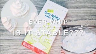 Is EVER-WHIP stable alone? Without Adding More Sugar? Gelatin? Plus How to Use Ever-whip