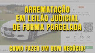 LEILÃO JUDICIAL PARCELADO VALE A PENA ? VEJA COMO NÃO ERRAR AO ARREMATAR COM LANCE PARCELADO análise