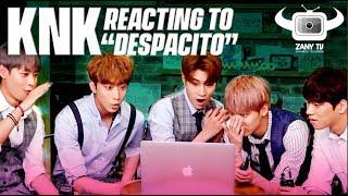 KPOP IDOLS KNK REACT TO DESPACITO MV