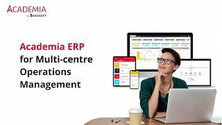 Academia ERP for Multi-centre Operations Management