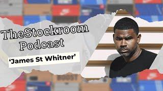 James Whitner At The Centre of $32 Million Reselling Allegations | TheStockroom Podcast Episode 62