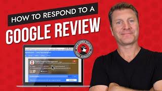 How to Respond to a Google Review - (818) 254-9554