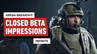 Arena Breakout: Infinite – Closed Beta Impressions