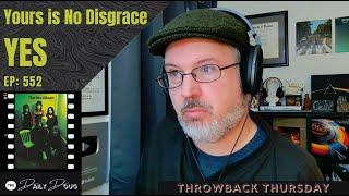 Classical Composer Reacts to Yours Is No Disgrace (Yes) | The Daily Doug (Episode 552)