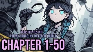 Boosted Restart – A new chance in a different world Ch 1-50 (Fantasy, Isekai, Romance,Slice of Life)