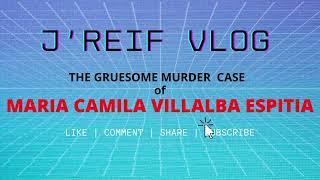 Maria Camila Villalba Espitia Murder Case
