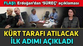 Kürt tarafı atılacak ilk adımı açıkladı,Erdoğan'dan 'süreç'açıklaması,Diyarbakır’da ne açıklanacak?