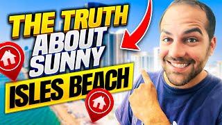 Living in Sunny Isles Beach Florida Explained - [Neighborhood tour of Sunny Isles Beach Florida]