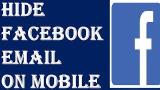 How to Hide Facebook Email Address on Mobile? | Hide Email Address on Facebook Mobile | FB Mobile