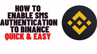 how to enable sms authentication to binance