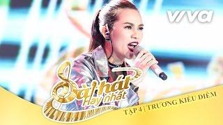 Cần - Trương Kiều Diễm | Tập 4 | Sing My Song - Bài Hát Hay Nhất 2016 [Official]