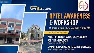 LIVE_NPTEL Awareness E-Workshop: Veer Surendra Sai University & Jamshedpur Co-Operative College