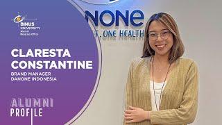 [ALUMNI PROFILE] Claresta Constantine - Brand Manager Danone Indonesia