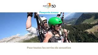 Espace 3D parapente Annecy: Vivez un moment incroyable, unique inoubliable !