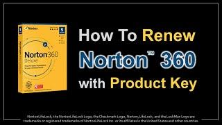 How to Renew Norton 360 with Product Key