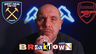 The Breakdown | West Ham 2-5 Arsenal | "Hypocrisy All Over"