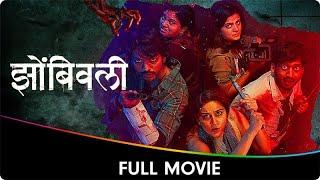 Zombivli - Marathi Full Movie - Amey Wagh, Vaidehi Parashurami, Lalit Prabhakar