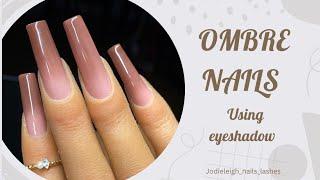 Ombré nails using eye shadow!! | gel polish nails