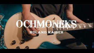 OCHMONEKS | Roland Kaiser (Official Video)