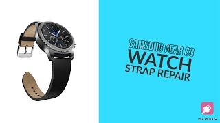 Samsung Gear S3 Classic - Watch Strap Replacement