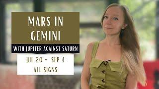 Mars in Gemini Horoscopes: July 20th - September 4th 2024. All Signs.