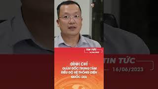 Đình chỉ Giám đốc Trung tâm điều độ hệ thống điện quốc gia | Santv #shorts