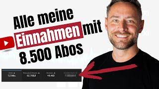 YouTube Einnahmen mit 8.500 Abonnenten:  Was verdienen Youtuber? (online Geld verdienen)