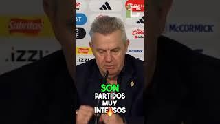 ️ Javier Aguirre: Para la selección hay que elegir a los jugadores más machos 