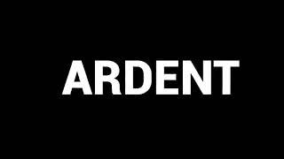 How to Pronounce Ardent.