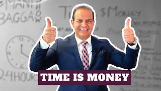 TIME IS MONEY | Edmonton Real Estate Pro | Mani Bagga|  #ManiBaggaShow