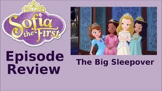 Sofia the First: The Big Sleepover - Review