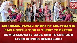 AiR Humanitarian Homes by AiR-Atman in Ravi Unveils 'God is There’ to Extend Compassionate Care