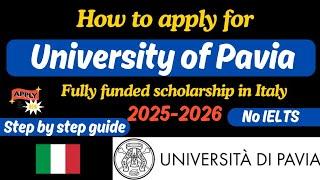 How to apply for University of Pavia Italy: Step-by-Step Guide