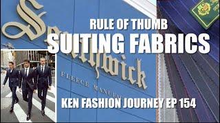 Sartorial Style Rule of Thumb for selecting Suit Fabric : Episode 154 Choice of fabric for Blazer