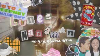 Lunes na naman! I Ang playlist ng mga Pilipino
