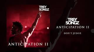 Trey Songz - Don't Judge [Official Auido]