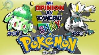 My Opinion on EVERY Shiny Pokémon [Generation 1 to 7]